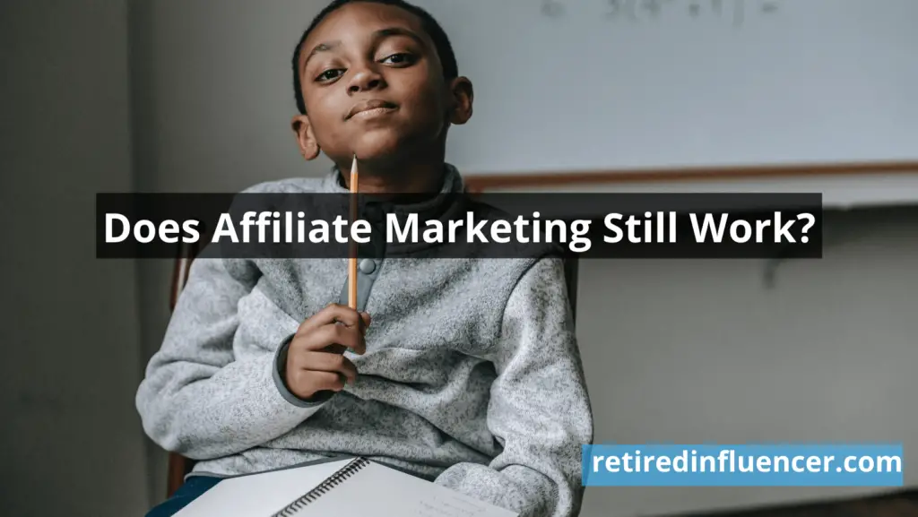 Does affiliate marketing work