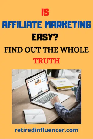 IS AFFILIATE MARKETING EASY FIND OUT THE WHOLE TRUTH 1