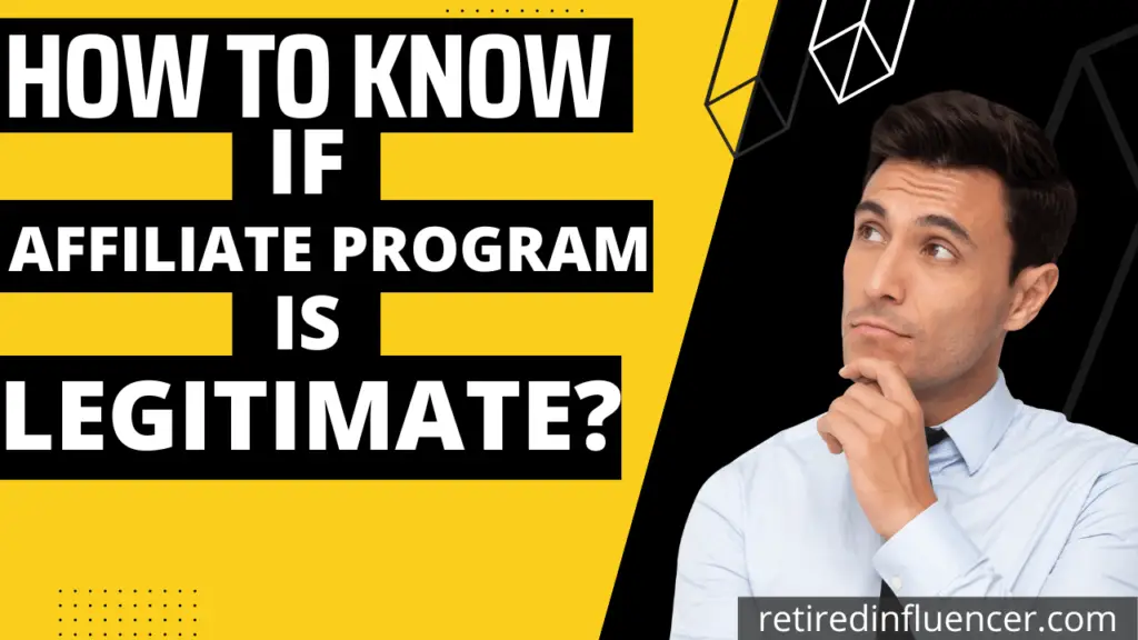 how to know if affiliate program is legitimate or not