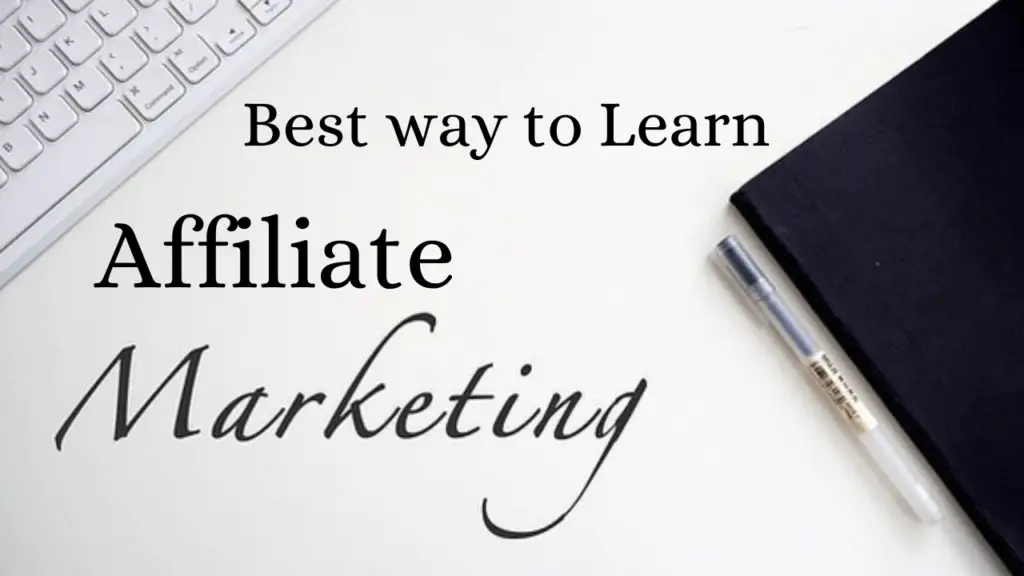 how to learn affiliate marketing