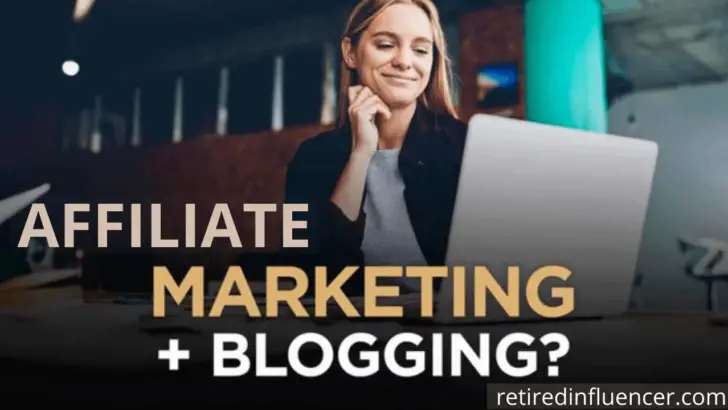 Affiliate marketing and blogging