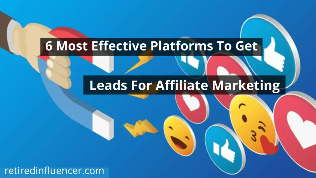 Best platforms to generate quality affiliate leads