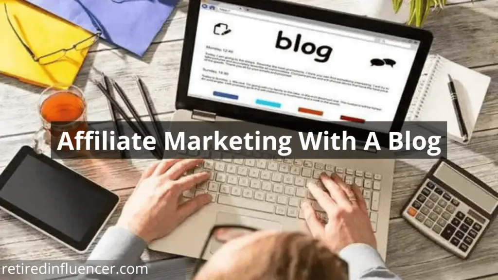 affiliate marketing with a blog