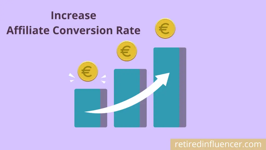 how to increase affiliate conversion rate