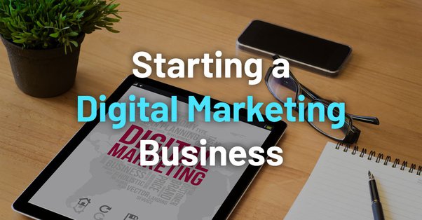 how to start a digital marketing business